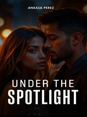 cover image of Under the Spotlight